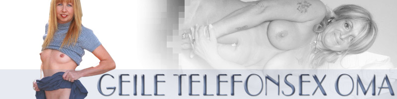 Geile Omas am Telefon